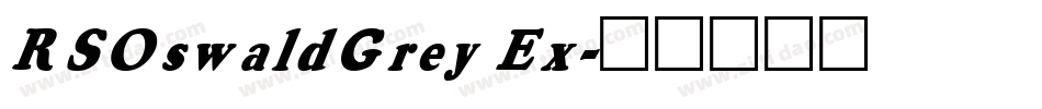 RSOswaldGrey Ex字体转换